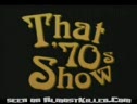 That 70s Show Bloopers